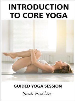 cover image of Introduction to Core Yoga